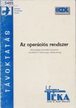 Marosváry Erika, Szilágyi Károly - Az operációs rendszer [antikvár]