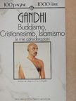 M. K. Gandhi - Buddismo, Cristianesimo, Islamismo [antikvár]