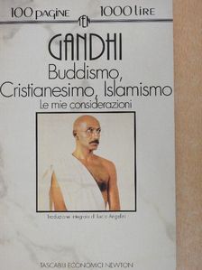 M. K. Gandhi - Buddismo, Cristianesimo, Islamismo [antikvár]