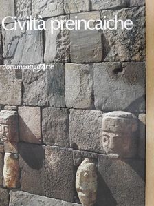 Licia Collobi Ragghianti - Civiltá preincaiche [antikvár]