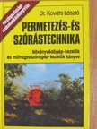 Dr. Kováts László - Permetezés- és szórástechnika [antikvár]
