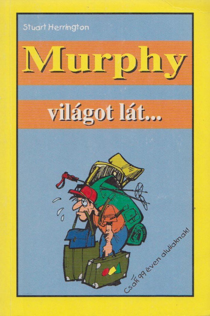 HERRINGTON, STUART - Murphy világot lát... [antikvár]