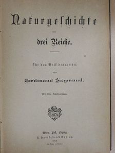 Ferdinand Siegmund - Naturgeschichte der drei Reiche I. (töredék)(gótbetűs) [antikvár]