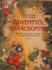 Csigó László - Adventtől karácsonyig II. [antikvár]