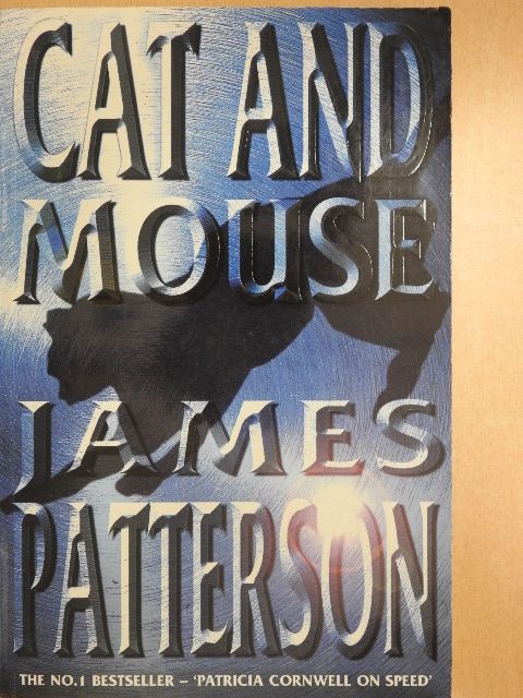 James Patterson - Cat and Mouse [antikvár]