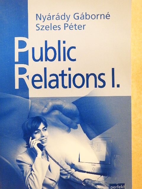 Dr. Nyárády Gáborné - Public Relations I. [antikvár]
