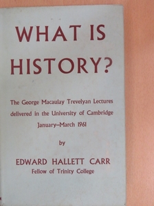 Edward Hallett Carr - What is History? [antikvár]