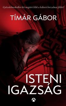 Tímár Gábor ---- - Isteni igazság [antikvár]
