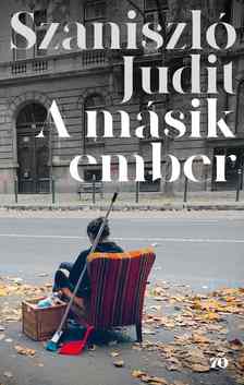 Szaniszló Judit - A másik ember