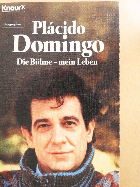 Plácido Domingo - Die Bühne - mein Leben [antikvár]