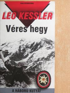 Leo Kessler - Véres hegy [antikvár]