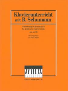 Schumann, Robert - KLAVIERUNTERRICHT MIT R. SCHUMANN. VIERHÄNDIGE KLAVIERSTÜCKE