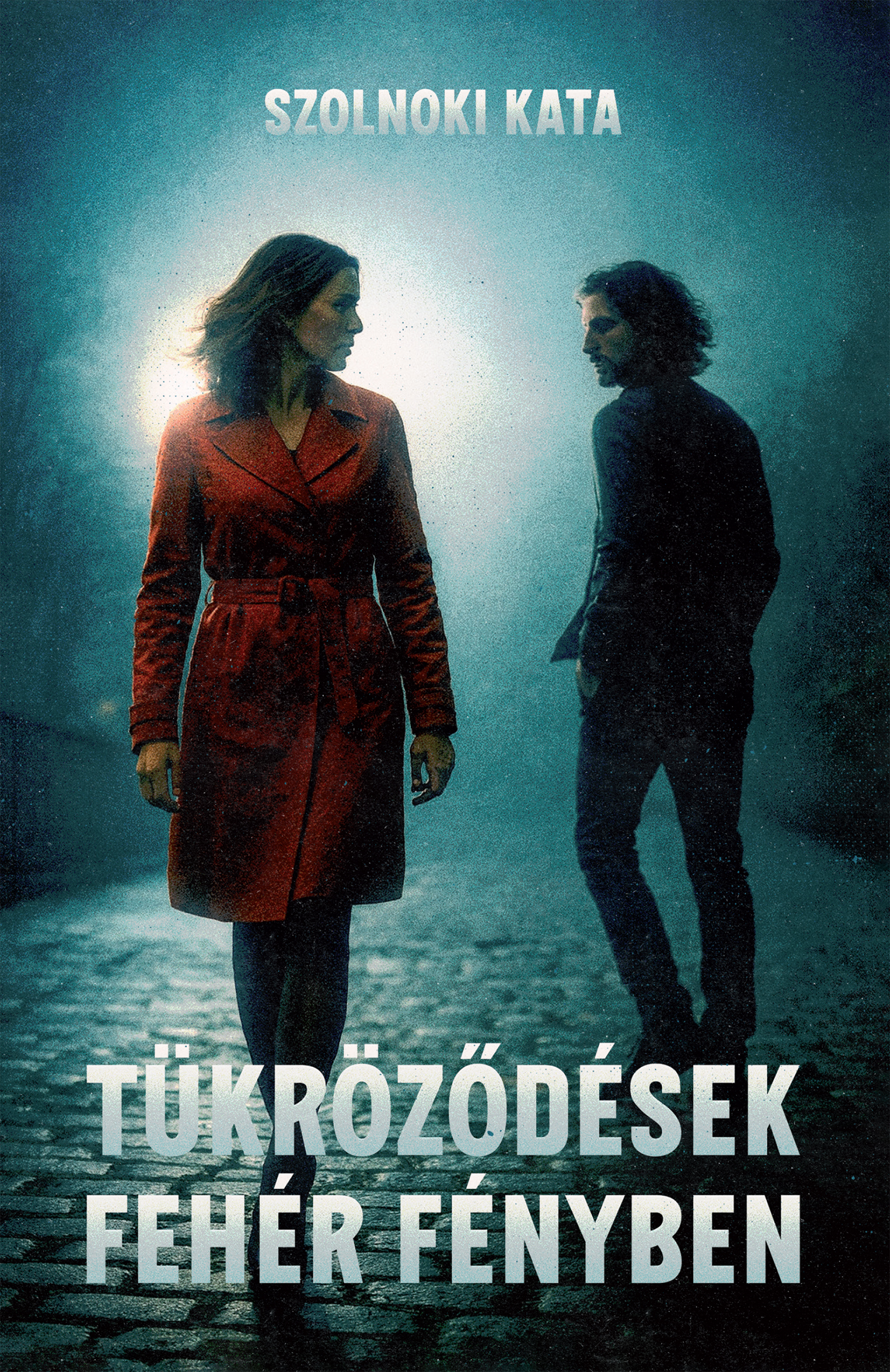 Kata Szolnoki - Tükröződések fehér fényben [eKönyv: epub, mobi]