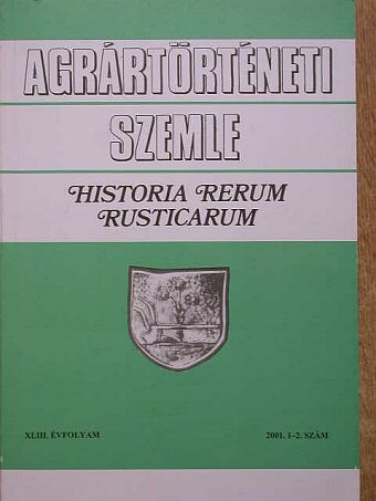 Fodor Zoltán - Agrártörténeti Szemle 2001/1-2. [antikvár]