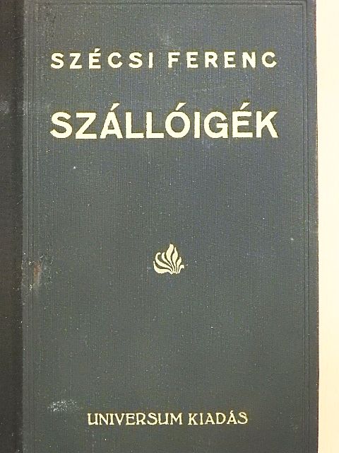 Szécsi Ferenc - Szállóigék [antikvár]