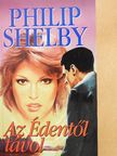 Philip Shelby - Az Édentől távol [antikvár]