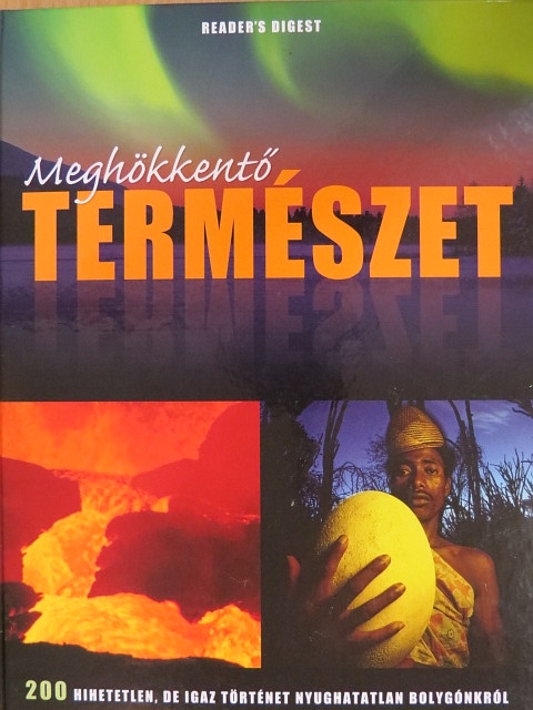 Meghökkentő természet [antikvár]