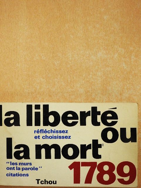 La Liberté ou la Mort 1789 [antikvár]