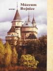 Múzeum Bojnice - Kísérő [antikvár]
