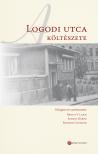 Mohai V. Lajos[szerk.] - Szigeti Gábor[szerk.] - Bodrogi Csongor[szerk.] - A Logodi utca költészete