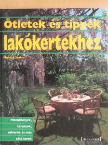 Helmut Jantra - Ötletek és tippek lakókertekhez [antikvár]