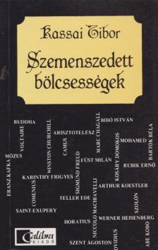 Kassai Tibor - Szemenszedett bölcsességek [antikvár]