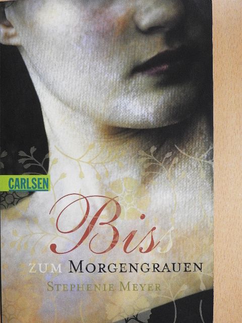 Stephenie Meyer - Biss zum Morgengrauen [antikvár]