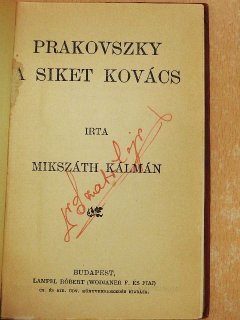 Mikszáth Kálmán - Prakovszky a siket kovács [antikvár]