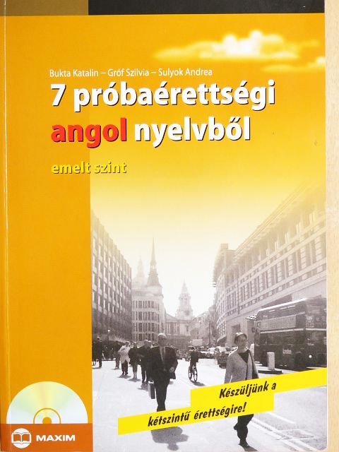 Bukta Katalin - 7 próbaérettségi angol nyelvből - Emelt szint [antikvár]