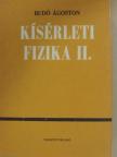 Dr. Budó Ágoston - Kísérleti fizika II. [antikvár]