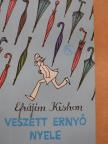 Efrájim Kishon - Veszett ernyő nyele [antikvár]