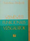 Fodor Ferenc - Szemészeti funkcionális vizsgálatok [antikvár]
