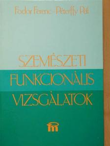 Fodor Ferenc - Szemészeti funkcionális vizsgálatok [antikvár]
