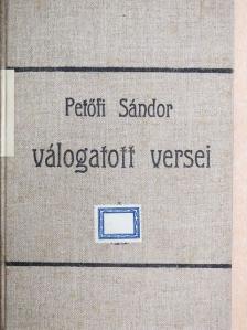 Petőfi Sándor - Petőfi Sándor válogatott versei [antikvár]