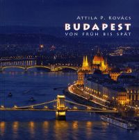 Kovács P. Attila - Budapest von Früh bis Spät 2015