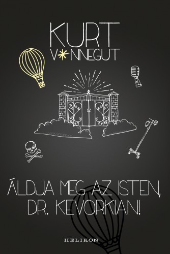 Kurt Vonnegut - Áldja meg az isten, dr. Kevorkian [eKönyv: epub, mobi]