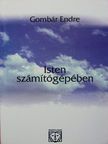 Gombár Endre - Isten számítógépében [antikvár]