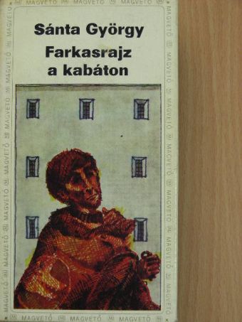 Sánta György - Farkasrajz a kabáton [antikvár]