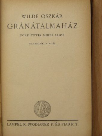 Wilde Oszkár - Gránátalmaház [antikvár]
