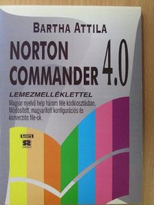 Bartha Attila - Norton Commander 4.0 [antikvár]