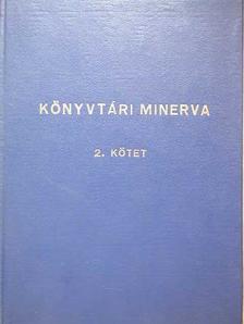 Bereczky László - Könyvtári minerva II. [antikvár]