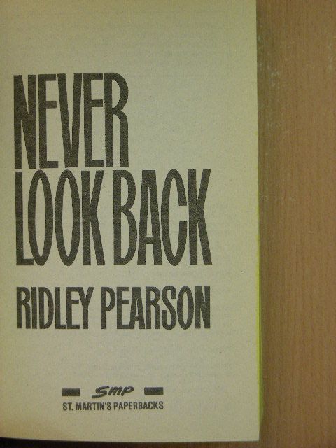Ridley Pearson - Never look back [antikvár]