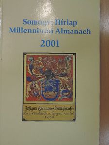 Somogyi Hírlap Millenniumi Almanach 2001 [antikvár]