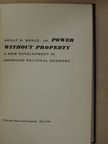 Adolf A. Berle, Jr. - Power Without Property [antikvár]
