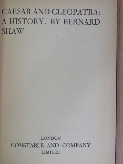 Bernard Shaw - Caesar and Cleopatra [antikvár]