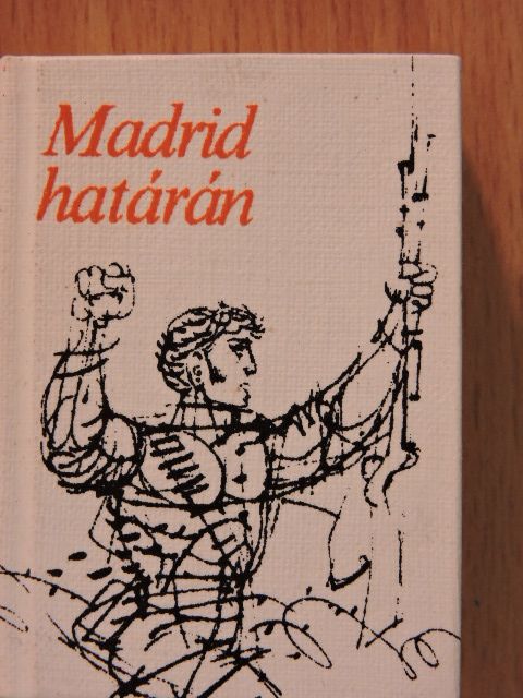 Dolores Ibarruri - Madrid határán... (minikönyv) (számozott) [antikvár]