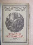Henry Bordeaux - Testnek feltámadása [antikvár]