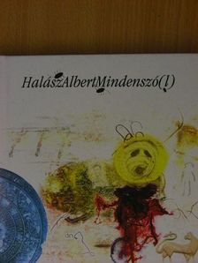 Halász Albert - Minden szó(l) - CD-vel [antikvár]