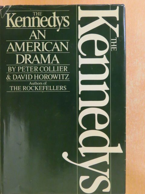 David Horowitz - The Kennedys [antikvár]