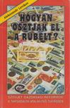 Levikov, Alekszandr - Hogyan osztják el a rubelt? [antikvár]